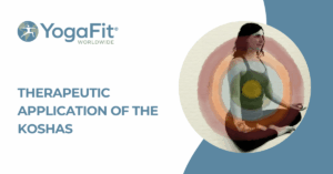 YogaFit Therapeutic Application of the Koshas 2