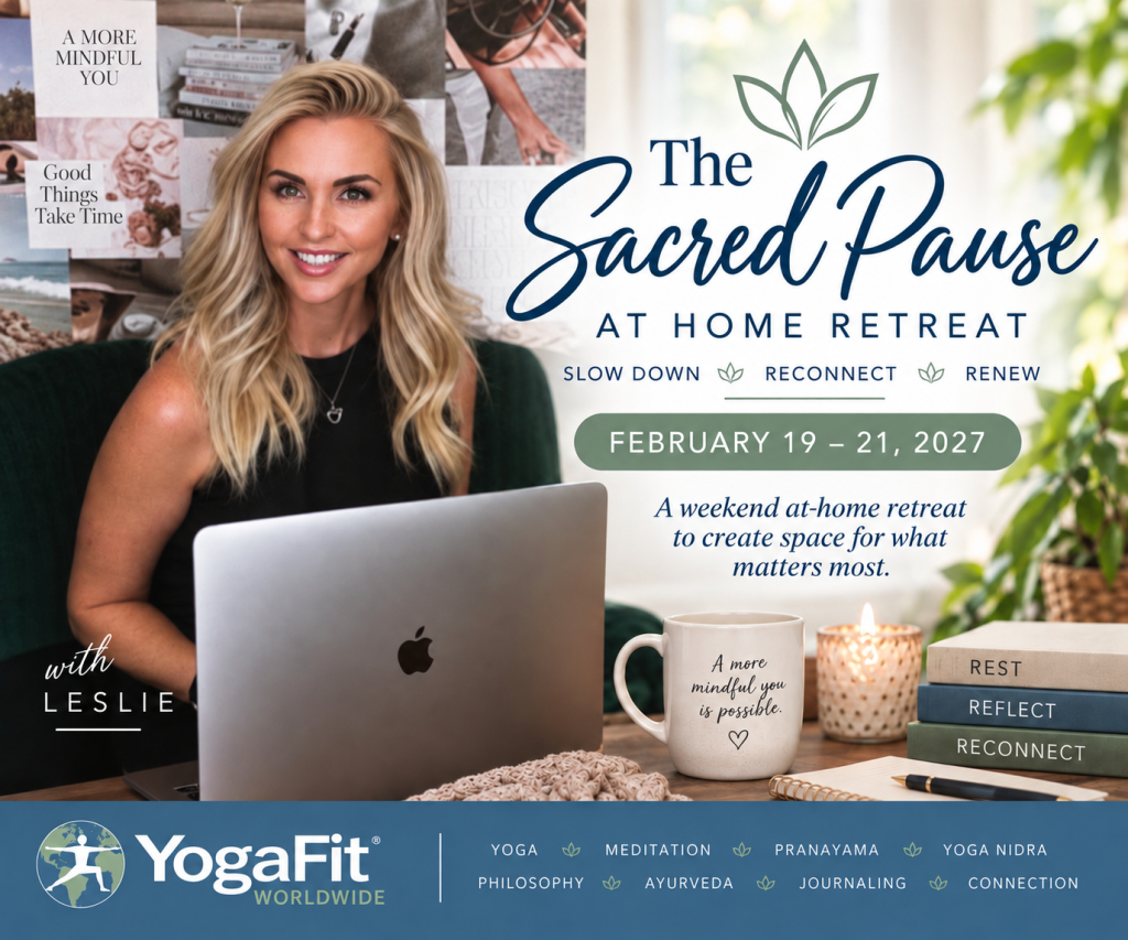 The Sacred Pause at-home yoga retreat with Leslie, February 19–21, 2027
